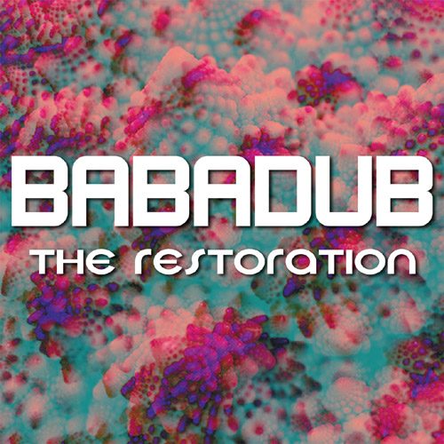 Babadub - The Restoration