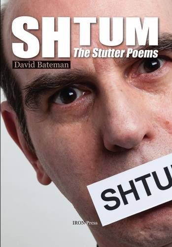 Shtum: The Stutter Poems