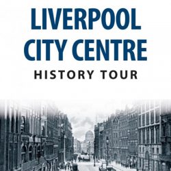 Liverpool City Centre History Tour