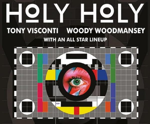 Holy Holy featuring Tony Visconti and Woody Woodmansey