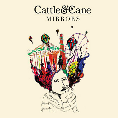 Cattle And Cane - Mirrors