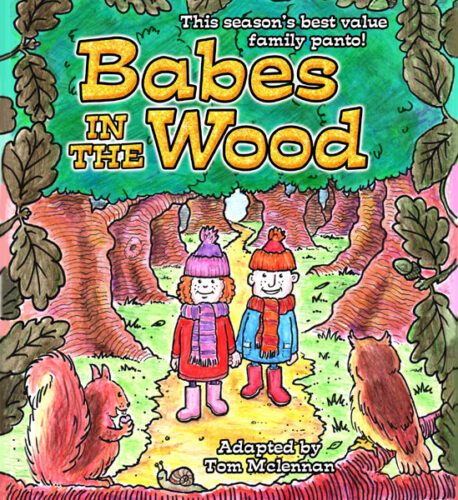 Babes in the Wood at Valley Theatre